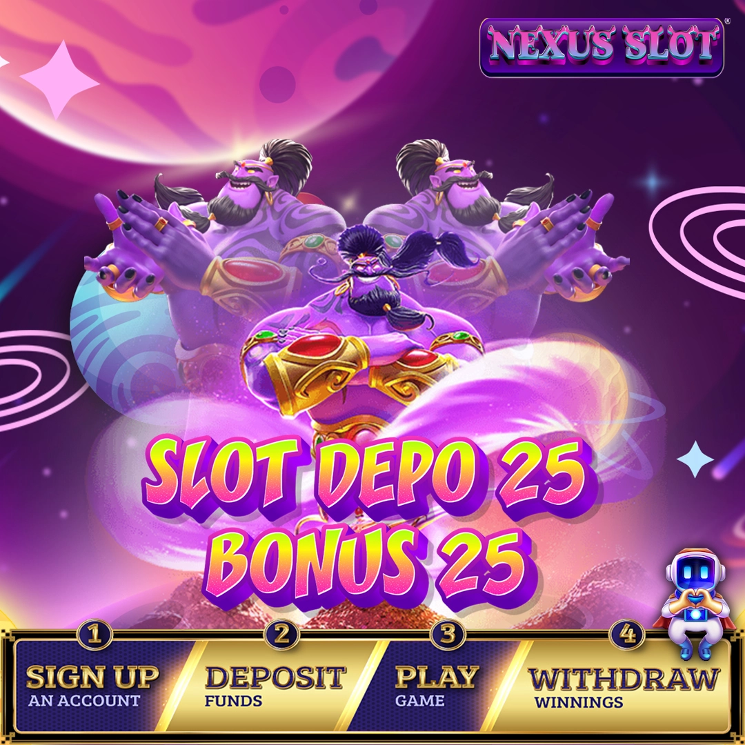 NEXUSSLOT: Daftar Situs Nexus Slot Gacor Terpercaya Depo 25 Bonus 25 Hari Ini